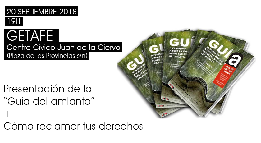 Presentación de la "Guía del amianto" +  Cómo reclamar tus derechos